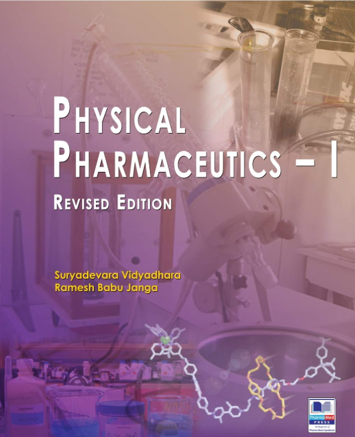 Physical Pharmaceutics - I, Rev. Ed.